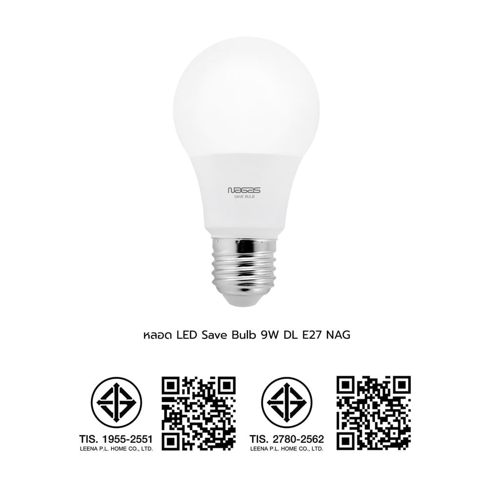 หลอด LED NAGAS SAVE BULB 9 วัตต์ DAYLIGHT E27