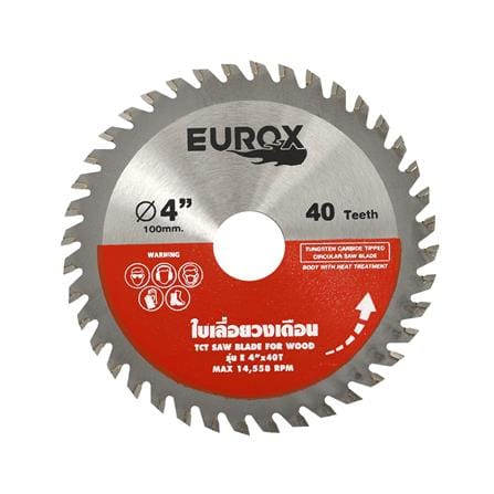 ใบเลื่อยวงเดือน EUROX 4 นิ้ว 40 ซี่ฟัน_0