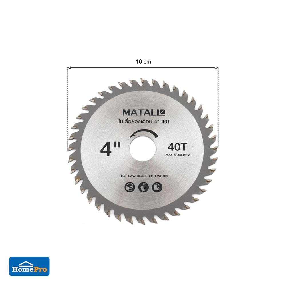 ใบเลื่อยวงเดือน MATALL 4 นิ้ว 40 ซี่ฟัน