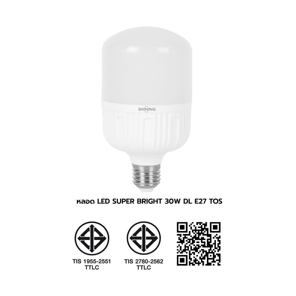 หลอด LED SHINING SUPER BRIGHT DAYLIGHT 30 วัตต์ E27