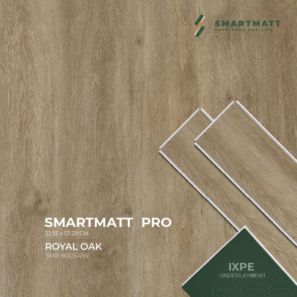 พื้น SPC SMARTMATT PRO 6 มม. 2.22 ตร.ม. สี ROYAL OAK (แพ็ก 8 ชิ้น)
