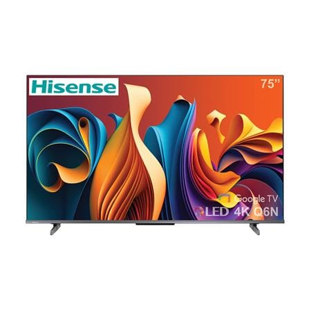 ทีวีคิวแอลอีดี 75 นิ้ว HISENSE (4K, QLED, GOOGLE TV) 75Q6N