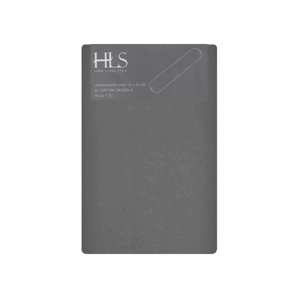 ปลอกหมอนข้าง HOME LIVING STYLE COTTON SATEEN II สี GREY
