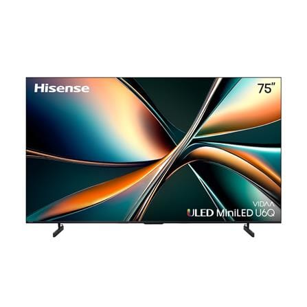 ทีวี มินิแอลอีดี 75 นิ้ว HISENSE (4K, MINI LED, VIDAA) 75U6Q