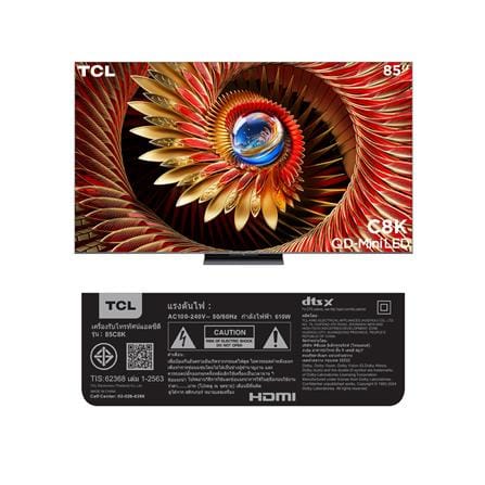 ทีวีคิวดี มินิแอลอีดี 85 นิ้ว TCL (4K, QD MINI-LED, GOOGLE TV) 85C8K_14