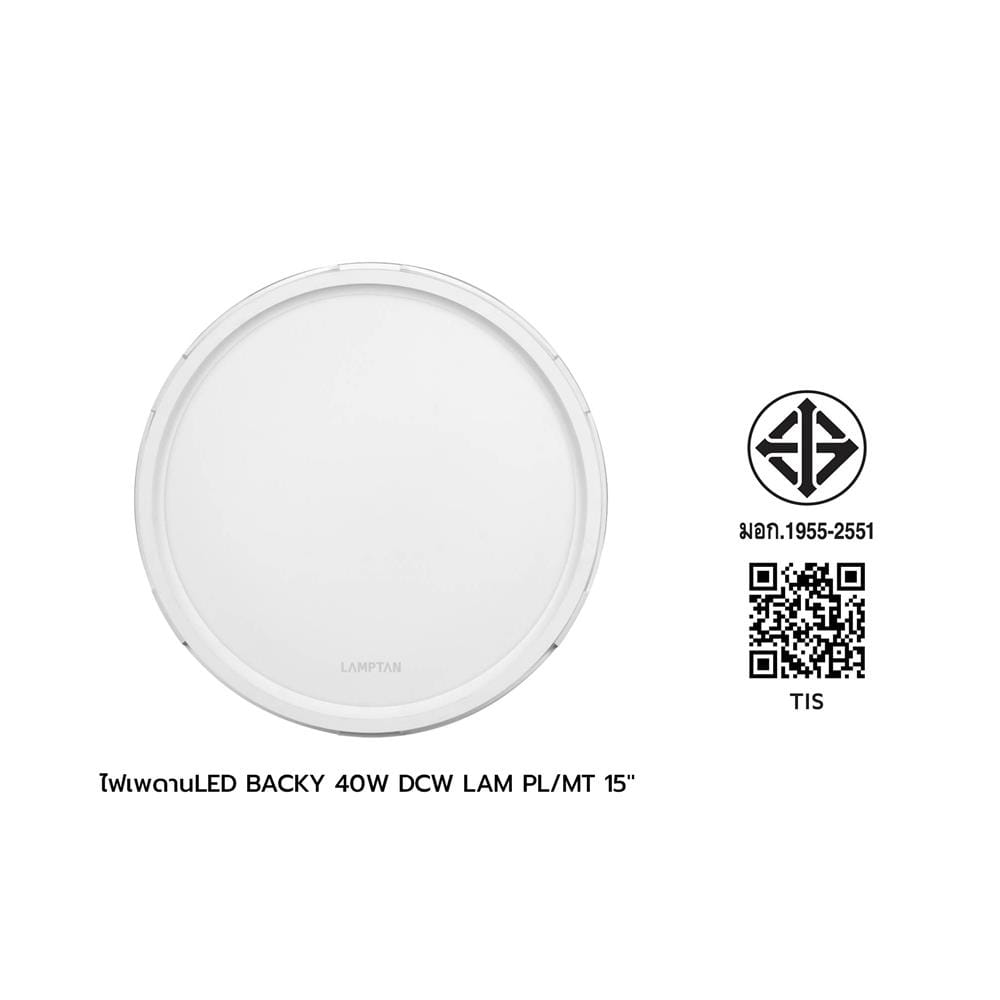 ไฟเพดาน LED LAMPTAN BACKY 15 นิ้ว 40 วัตต์ DAYLIGHT/COOL WHITE/WARM WHITE สีขาว