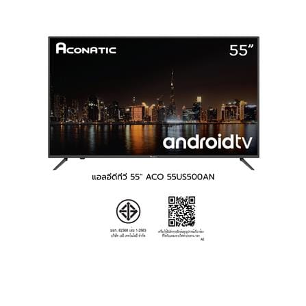 ทีวีแอลอีดี 55 นิ้ว ACONATIC (4K, LED, ANDROID TV) 55US500AN_5