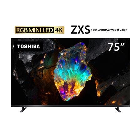 ทีวีอาร์จีบี มินิแอลอีดี 75 นิ้ว TOSHIBA (4K, MINI LED, VIDAA) 75ZXS_1