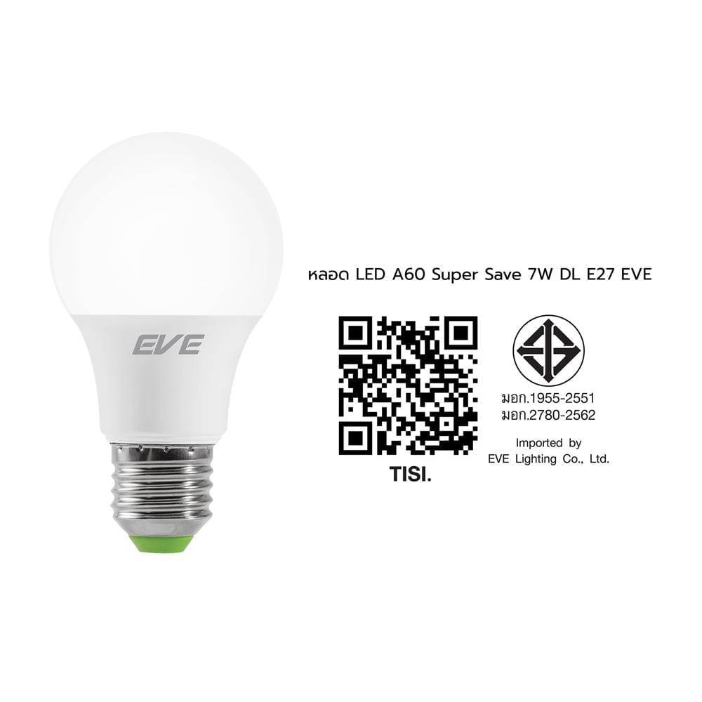 หลอด LED EVE A60 SUPER SAVE 7 วัตต์ DAYLIGHT E27