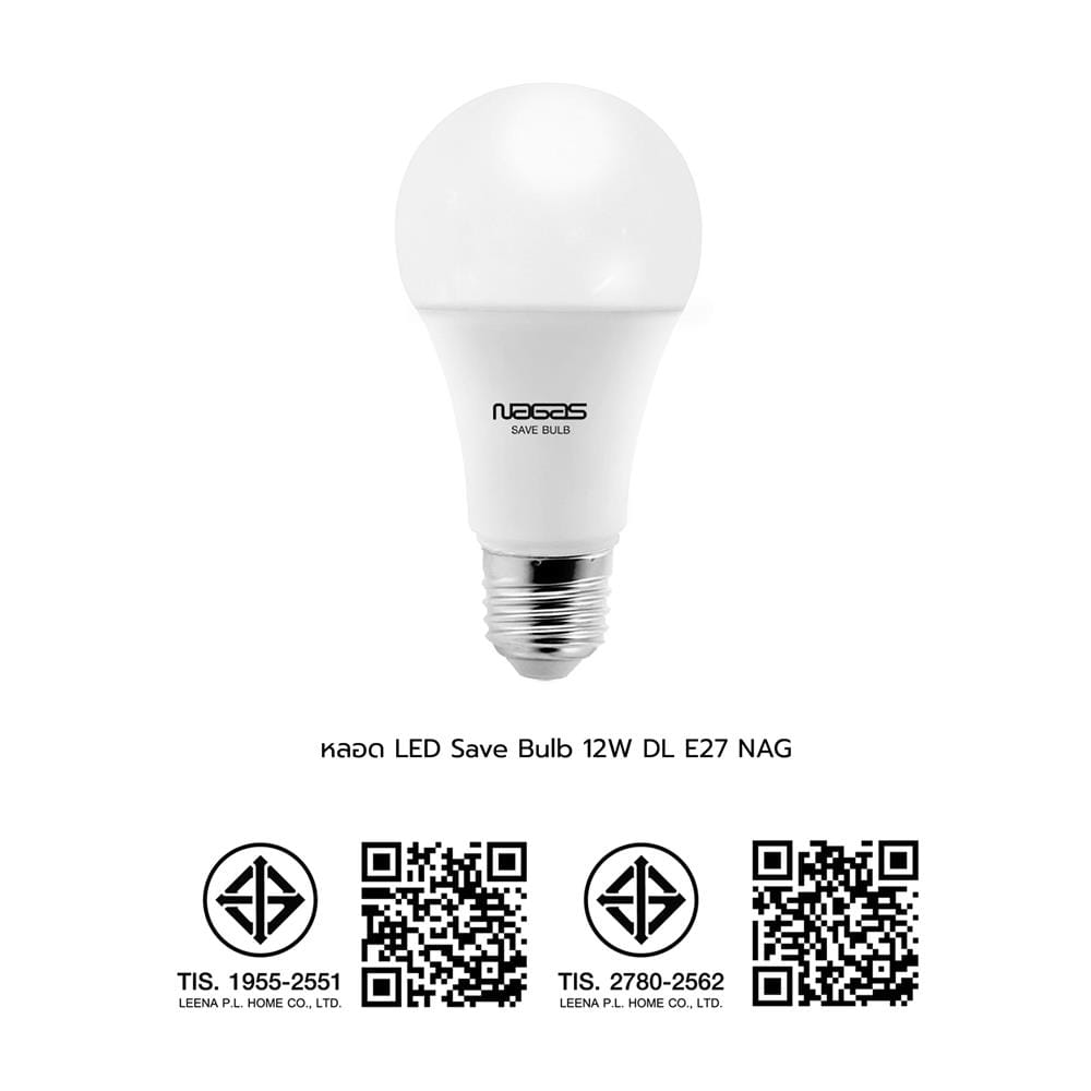 หลอด LED NAGAS SAVE BULB 12 วัตต์ DAYLIGHT E27