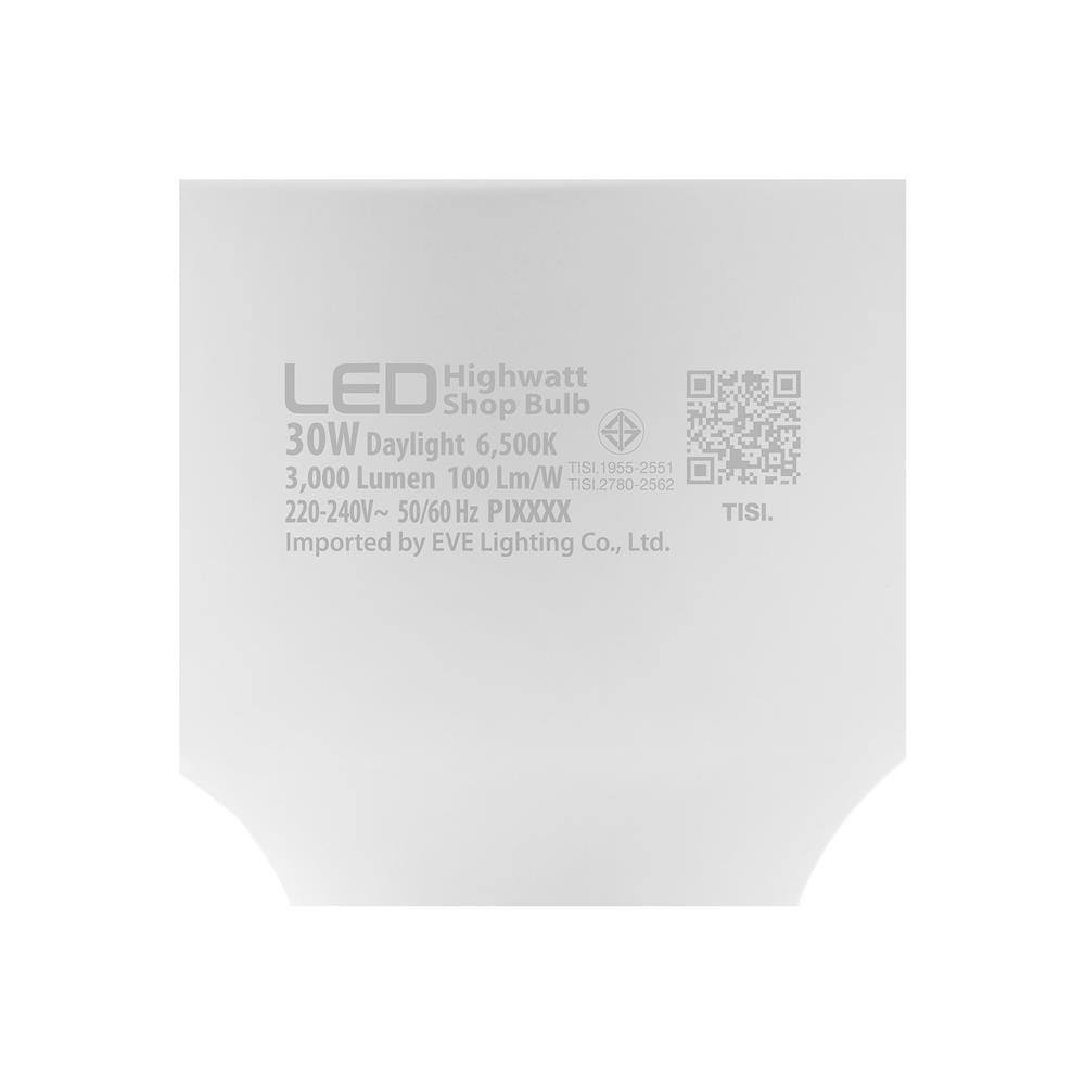หลอด LED EVE HIGHWATT SHOP 30 วัตต์ DAYLIGHT E27