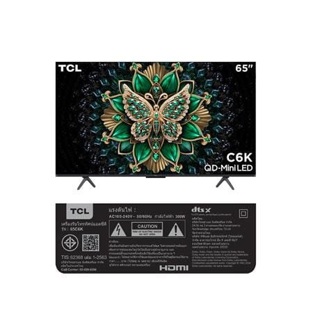 ทีวีคิวดี มินิแอลอีดี 65 นิ้ว TCL (4K, LED, GOOGLE TV) 65C6K_15