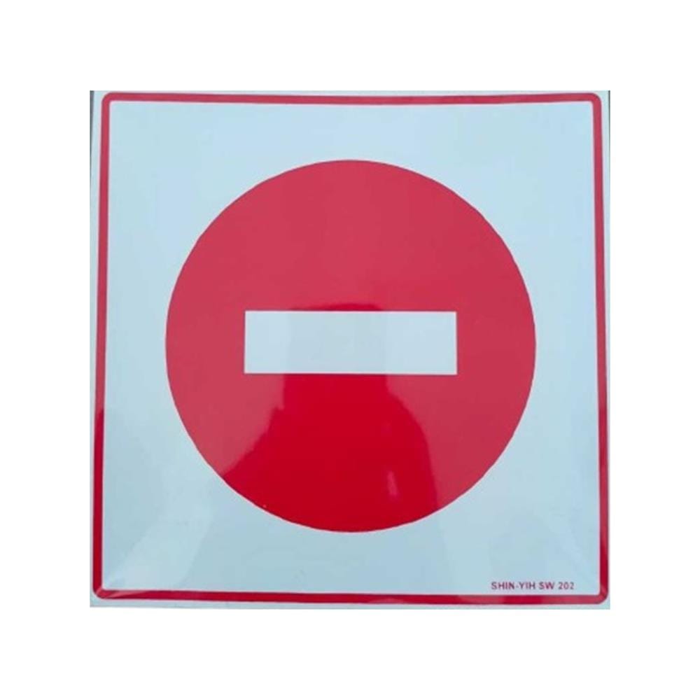 SHIN YIH SIGNAGE 8"X8" SW202 DILARANG MASUK/NO ENTRY