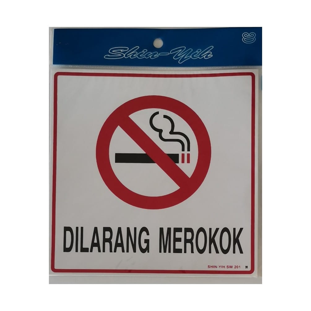 SHIN YIH SIGNAGE 8"X8" SW201M DILARANG MEROKOK