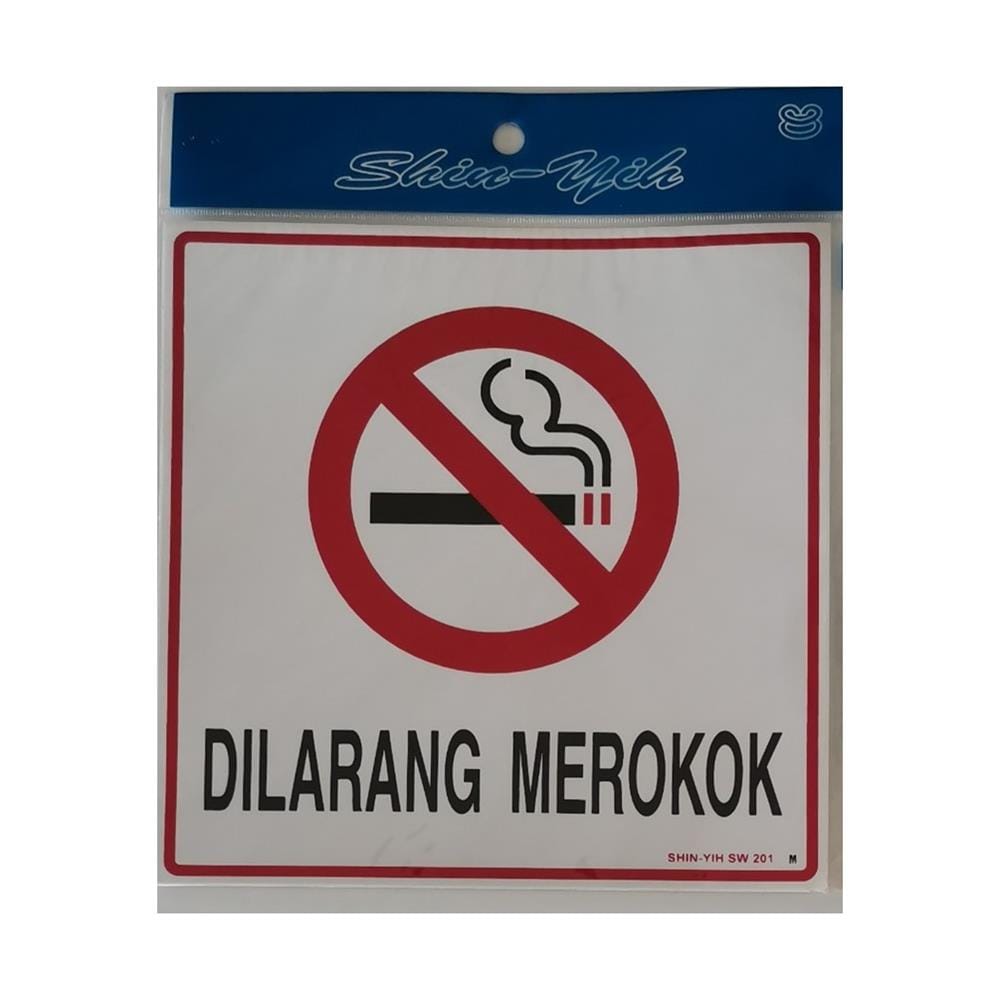 SHIN YIH SIGNAGE 8"X8" SW201M DILARANG MEROKOK