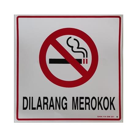 SHIN YIH SIGNAGE 8"X8" SW201M DILARANG MEROKOK