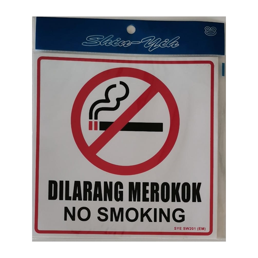 SHIN YIH SIGNAGE 8"X8" SW201EM DILARANG MEROKOK/NO SMOKING