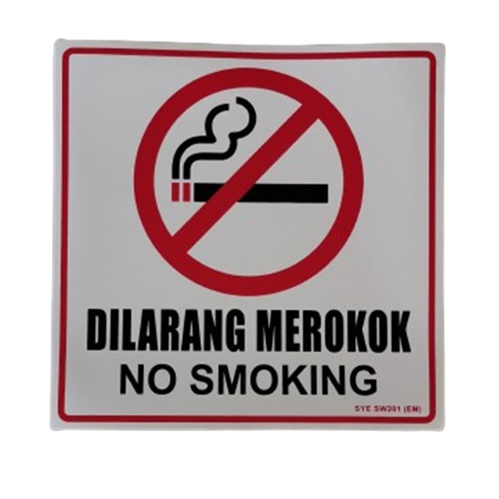 SHIN YIH SIGNAGE 8"X8" SW201EM DILARANG MEROKOK/NO SMOKING