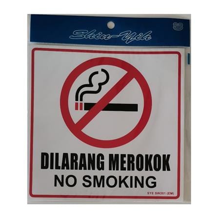 SHIN YIH SIGNAGE 8"X8" SW201EM DILARANG MEROKOK/NO SMOKING