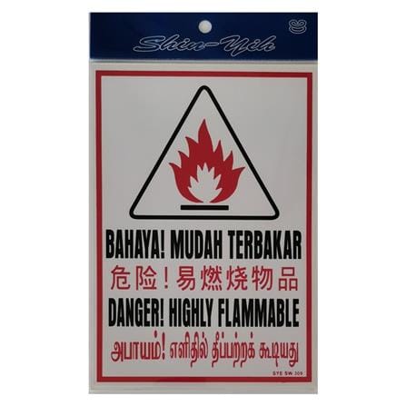 SHIN YIH SIGNAGE 7"X10" SW309 BAHAYA MUDAH TERBAKAR/DANGER HIGHLY FLAMMABLE