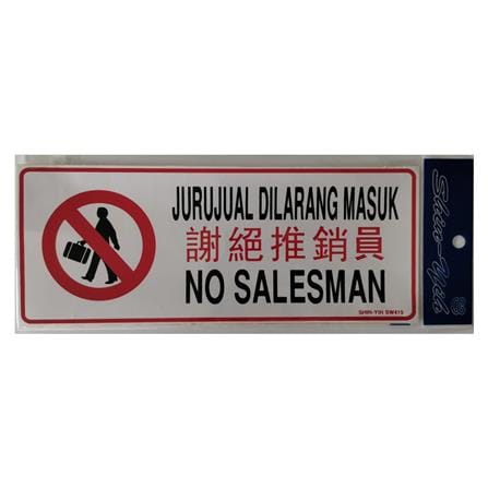 SHIN YIH SIGNAGE 5"X12" SW415 JURUJUAL DILARANG MASUK/NO SALESMAN