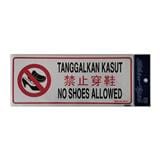 SHIN YIH SIGNAGE 5"X12" SW412 TANGGALKAN KASUT/NO SHOES ALLOWED