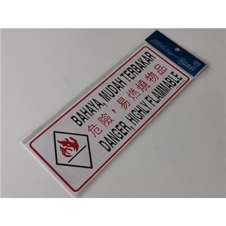 SHIN YIH SIGNAGE 5"X12" SW435 BAHAYA MUDAH TERBAKAR/DANGER HIGHLY FLAMMABLE