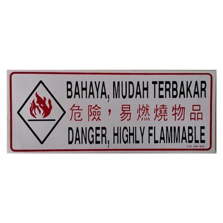 SHIN YIH SIGNAGE 5"X12" SW435 BAHAYA MUDAH TERBAKAR/DANGER HIGHLY FLAMMABLE