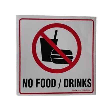 SHIN YIH SIGNAGE 4"X4" SW805 NO FOOD/DRINKS