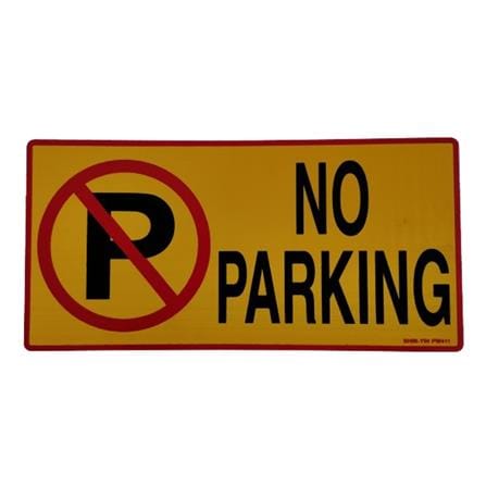 SHIN YIH SIGNAGE 5"X10" PW411 NO PARKING