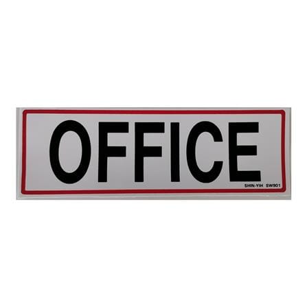 SHIN YIH SIGNAGE 3"X9" SW901 OFFICE