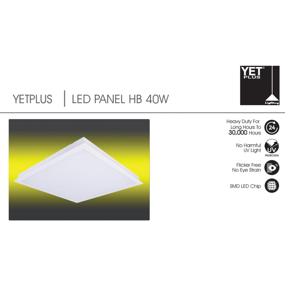 YETPLUS PRO LIGHT PANEL LP40W DAYLIGHT (6500K) CRI80 - SIRIM (4000lm) + LED Driver (PF0.9) WHITE 3"