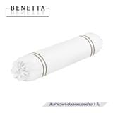 BOLSTER CASE BENETTA ELEGANCE WHITE [EXCLUSIVE FROM HOMEPRO THAILAND]