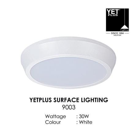YETPLUS LED SURFACE DOWNLIGHT 9003 30W 6500K WHITE ROUND